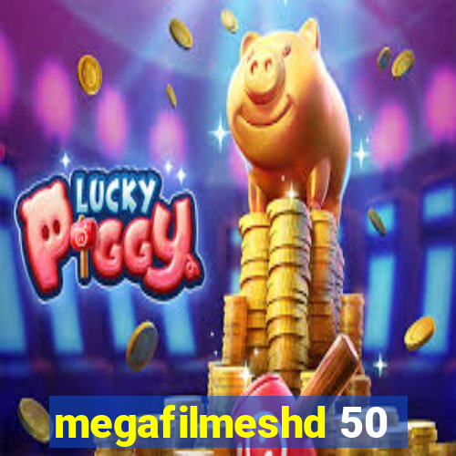 megafilmeshd 50